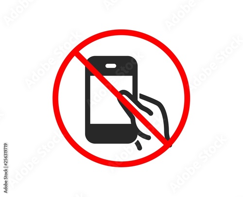No or Stop. Hold Smartphone icon. Give Cellphone or Phone sign. Ð¡ommunication Mobile device symbol. Prohibited ban stop symbol. No hold Smartphone icon. Vector