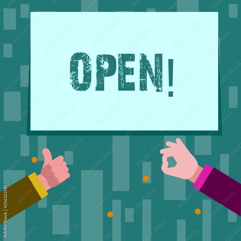 Writing note showing Open. Business concept for Allow things to pass through or for immediate use Contrary of closed Two Businessmen Hands Gesturing the Thumbs Up and Okay Sign Writing note showing Open. Business concept for Allow things to pass through or for immediate use Contrary of closed Two Businessmen Hands Gesturing the Thumbs Up and Okay Sign