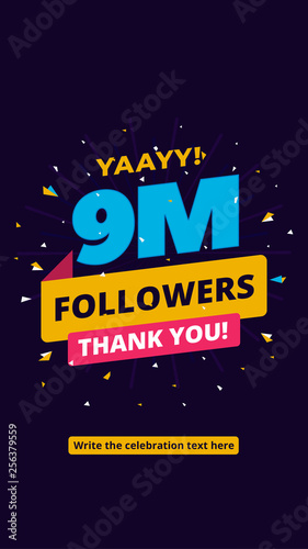 9m followers, one million followers social media post background template. Creative celebration typography design with confetti ornament for online website banner, poster, card.