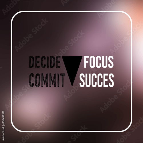decide commit focus success. successful quote with modern background vector