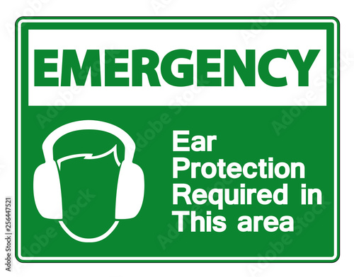 Emergency Ear Protection Required In This Area Symbol Sign on white background,Vector Illustration