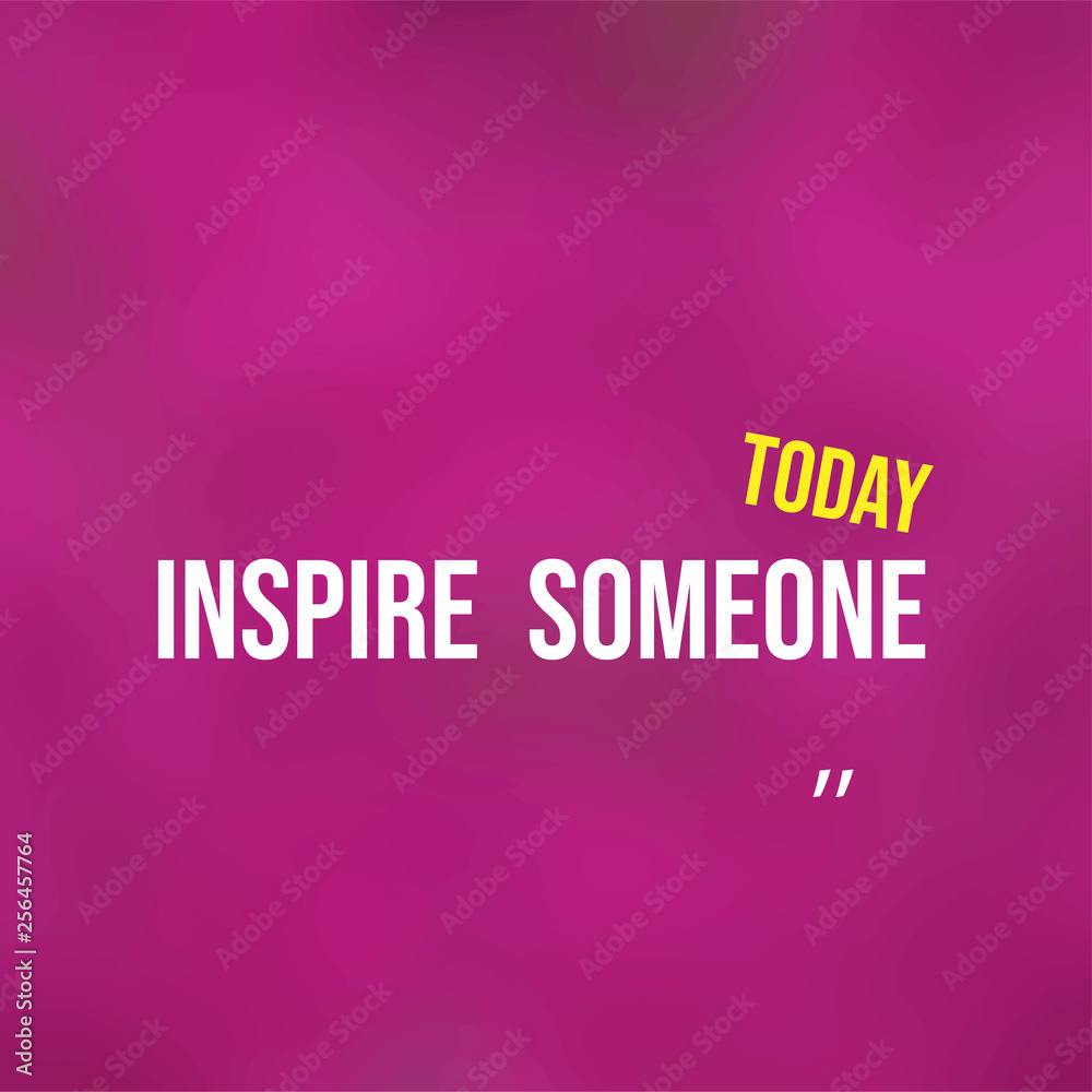 inspire someone today. successful quote with modern background vector inspire someone today. successful quote with modern background vector