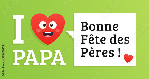 Fête des Pères - Bonne fête papa