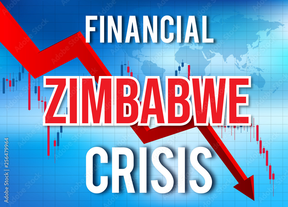 Zimbabwe Financial Crisis Economic Collapse Market Crash Global Meltdown.