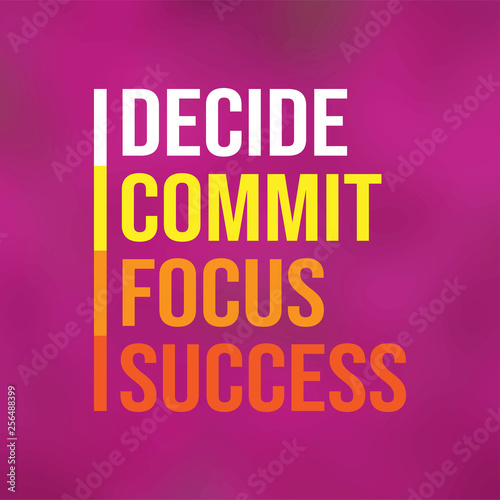 decide commit focus success. successful quote with modern background vector