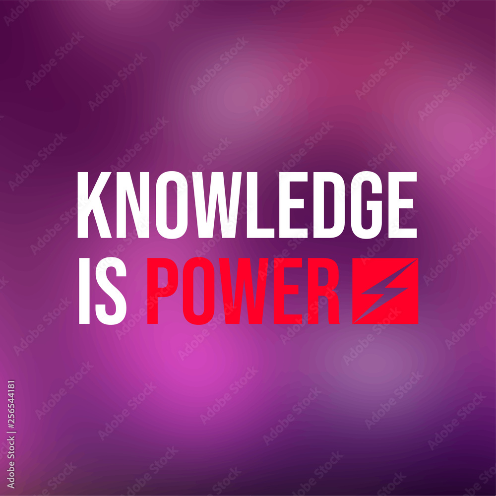 Knowledge is power. Life quote with modern background vector