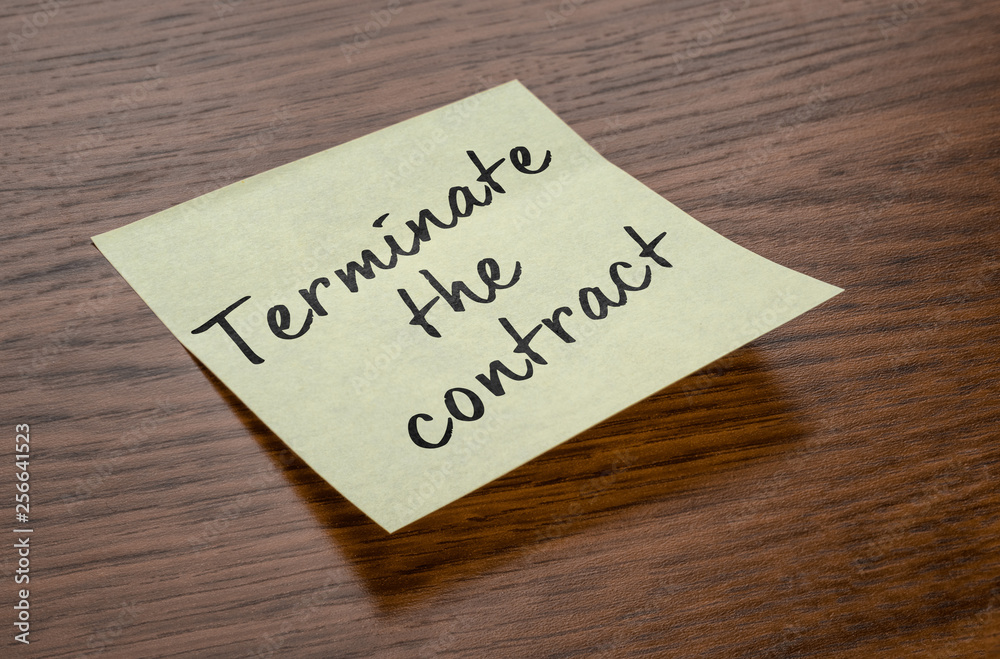 Sticky note with the text Terminate the contract Sticky note with the text Terminate the contract