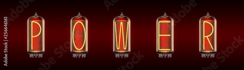 POWER word on retro-styled nixie tube indicator lamps