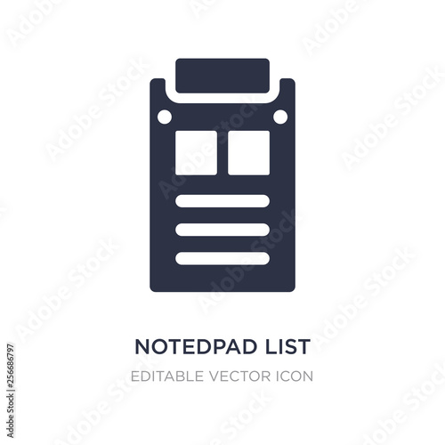 notedpad list icon on white background. Simple element illustration from General concept. © zaurrahimov