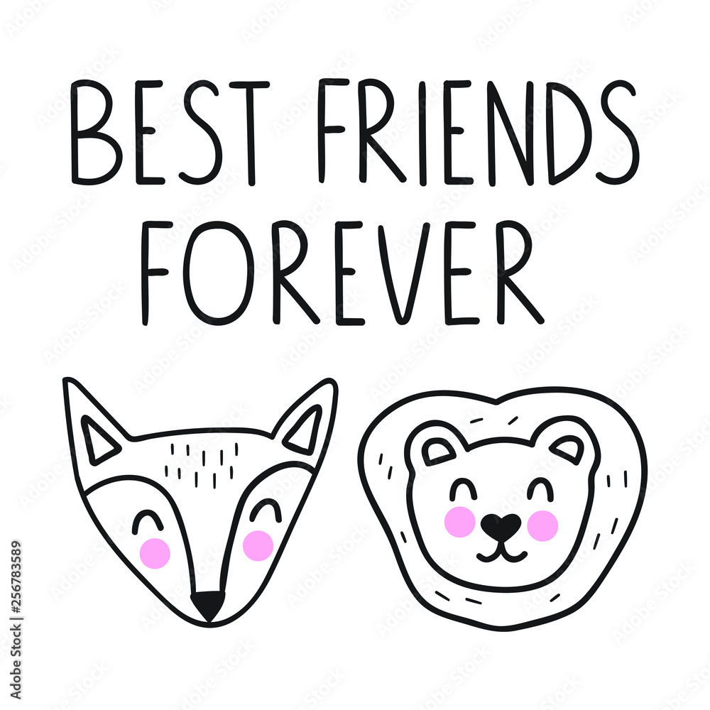 Fox and lion - best friends forever. Funny quote. Scandinavian, nordic style. Hand drawn vector lettering illustration. Best for nursery, childish textile, apparel, poster, postcard. Fox and lion - best friends forever. Funny quote. Scandinavian, nordic style. Hand drawn vector lettering illustration. Best for nursery, childish textile, apparel, poster, postcard.