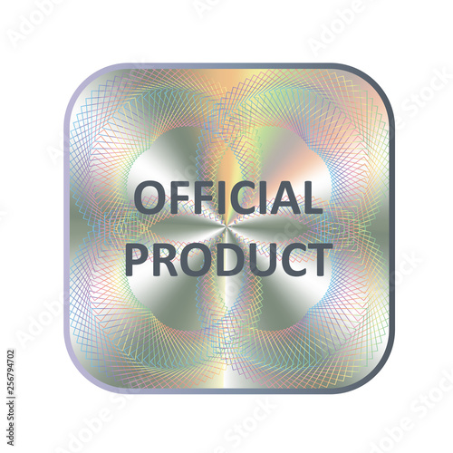 Square official product hologram realistic sticker. Vector element for product quality guarantee