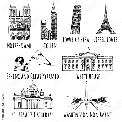 Notre Dame de Paris Cathedral, Elizabeth Tower (Big Ben), Palace of Westminster, Tower of Pisa, Sphinx and Pyramid of Cheops, White House, Saint Isaac's Cathedral, Washington Monument