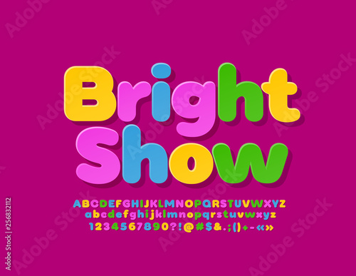Vector colorful emblem Bright Show with funny Children Font. Alphabet Letters, Numbers and Symbols for Kids