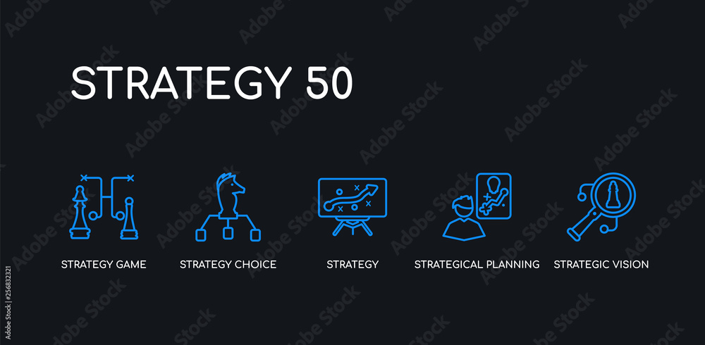 5 outline stroke blue strategic vision, strategical planning, strategy, strategy choice, strategy game icons from 50 collection on black background. line editable linear thin icons.