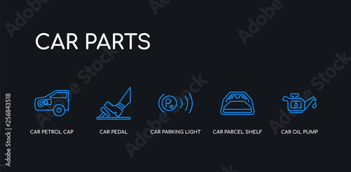 5 outline stroke blue car oil pump, car parcel shelf, car parking light, pedal, petrol cap icons from parts collection on black background. line editable linear thin icons.