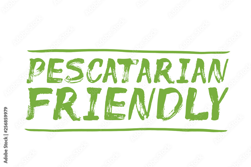 Pescatarian Friendly - handdrawn text, label Pescatarian Friendly - handdrawn text, label