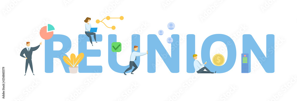 REUNION. Concept with people, letters and icons. Colored flat vector illustration. Isolated on white background. REUNION. Concept with people, letters and icons. Colored flat vector illustration. Isolated on white background.