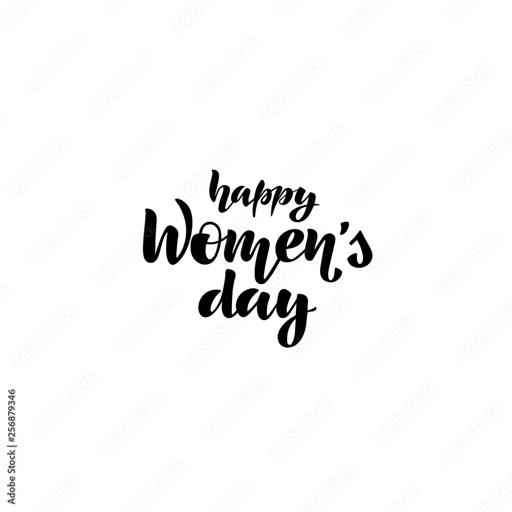 Happy womens day. Vector illustration with handwritten phrase. Congratulation. Lettering. Happy womens day. Vector illustration with handwritten phrase. Congratulation. Lettering.
