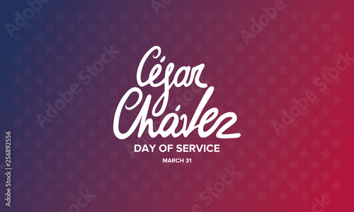Cesar Chavez Day. Day of service and learning. Poster with handwritten calligraphy text and USA flag. The official national american holiday, celebrated annually. Poster, banner and background