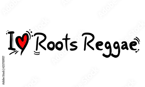 Roots Reggae music style love