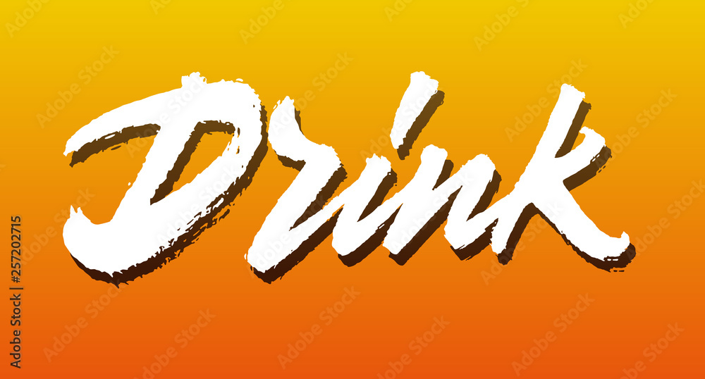 Obraz premium Drink vector lettering. Handwritten text label. Freehand typography design