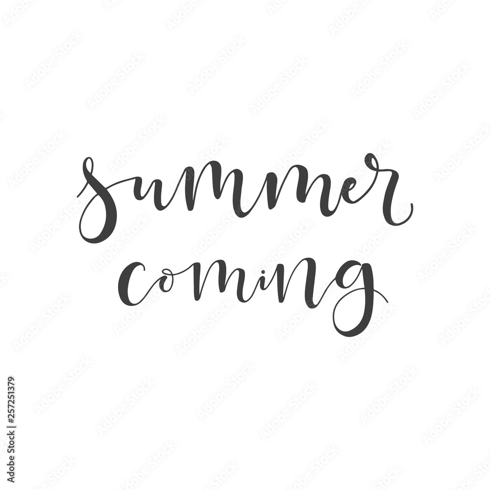 Lettering with phrase Summer coming. Vector illustration.