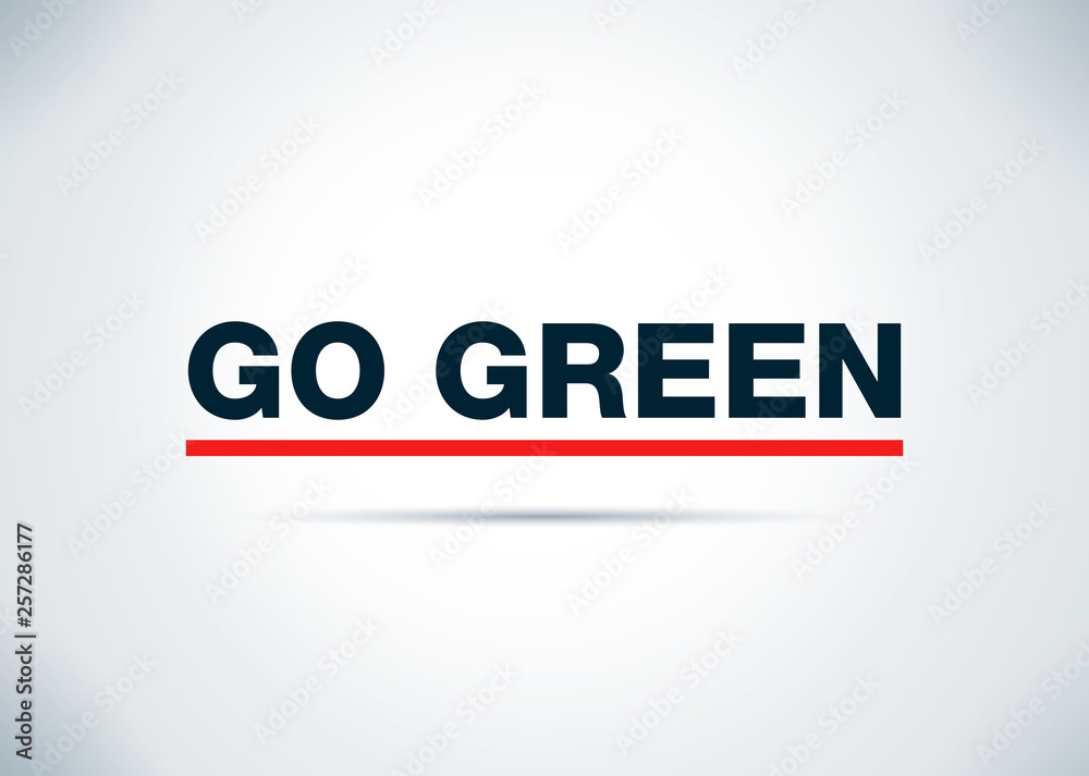 Obraz premium Go Green Abstract Flat Background Design Illustration