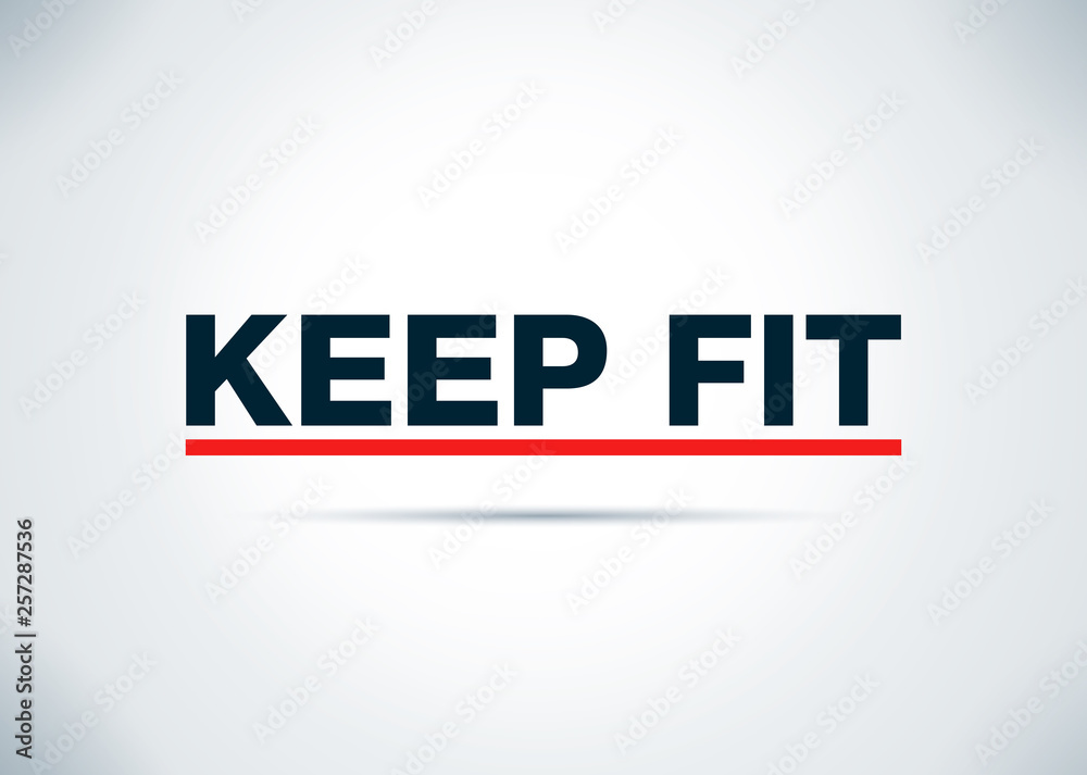 Obraz premium Keep Fit Abstract Flat Background Design Illustration