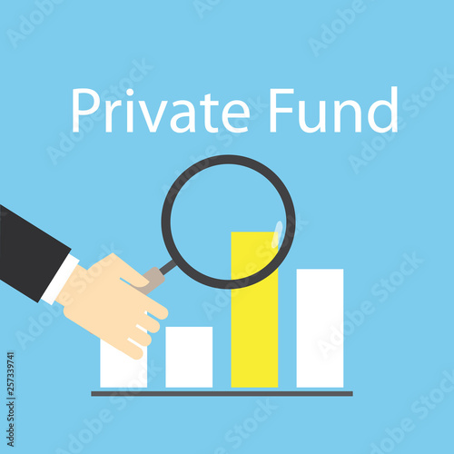 Private fund investment concept.