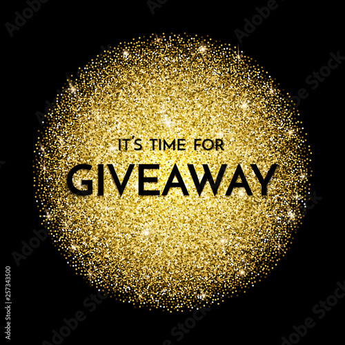 Time for giveaway - banner template. Time for Giveaway phrase on dark and gold background.