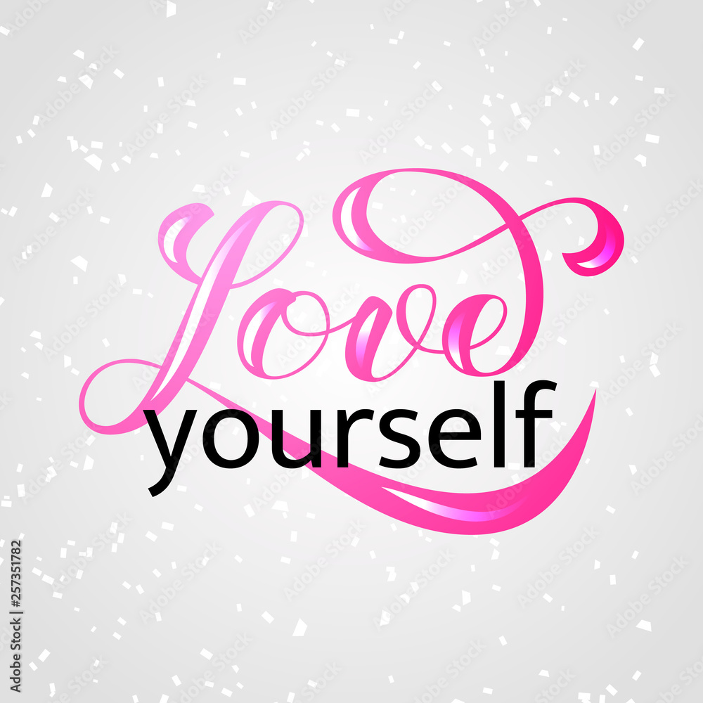 Love yourself brush lettering. Vector illustration for card