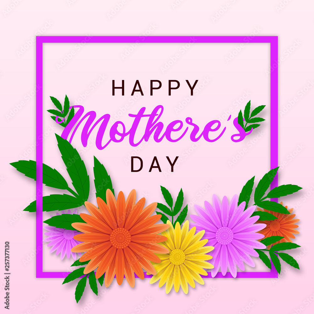 Mother's day greeting card with colorful blossom flowers and green leaf. Bright illustration with flowers and leaf Mother's day greeting card with colorful blossom flowers and green leaf. Bright illustration with flowers and leaf