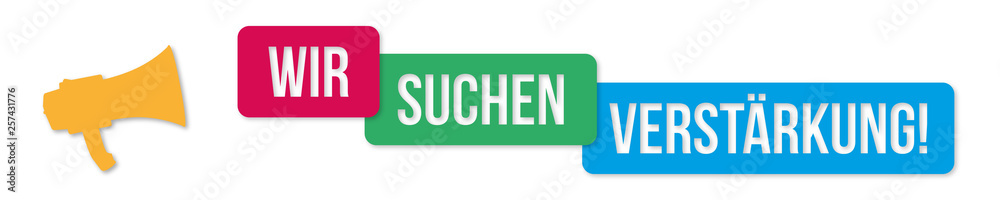 Megaphon Banner - Wir suchen Verstärkung Bunt Megaphon Banner - Wir suchen Verstärkung Bunt