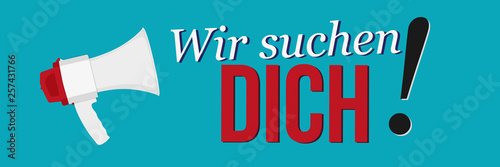 Wir suchen Dich - Banner Megaphon