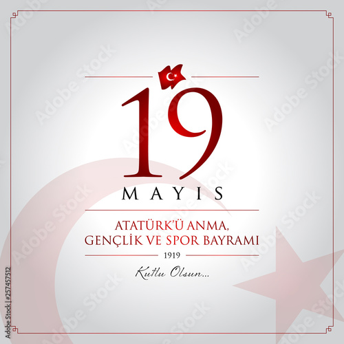 19 mayis Ataturk’u anma, genclik ve spor bayrami vector illustration. (19 May, Commemoration of Ataturk, Youth and Sports Day Turkey celebration card.)