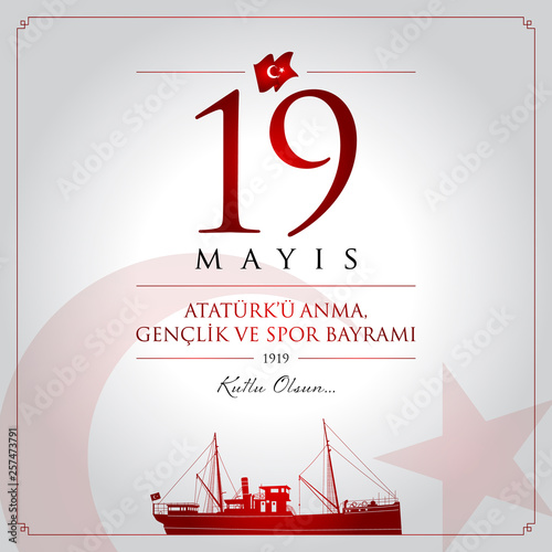 19 mayis Ataturk’u anma, genclik ve spor bayrami vector illustration. (19 May, Commemoration of Ataturk, Youth and Sports Day Turkey celebration card.)