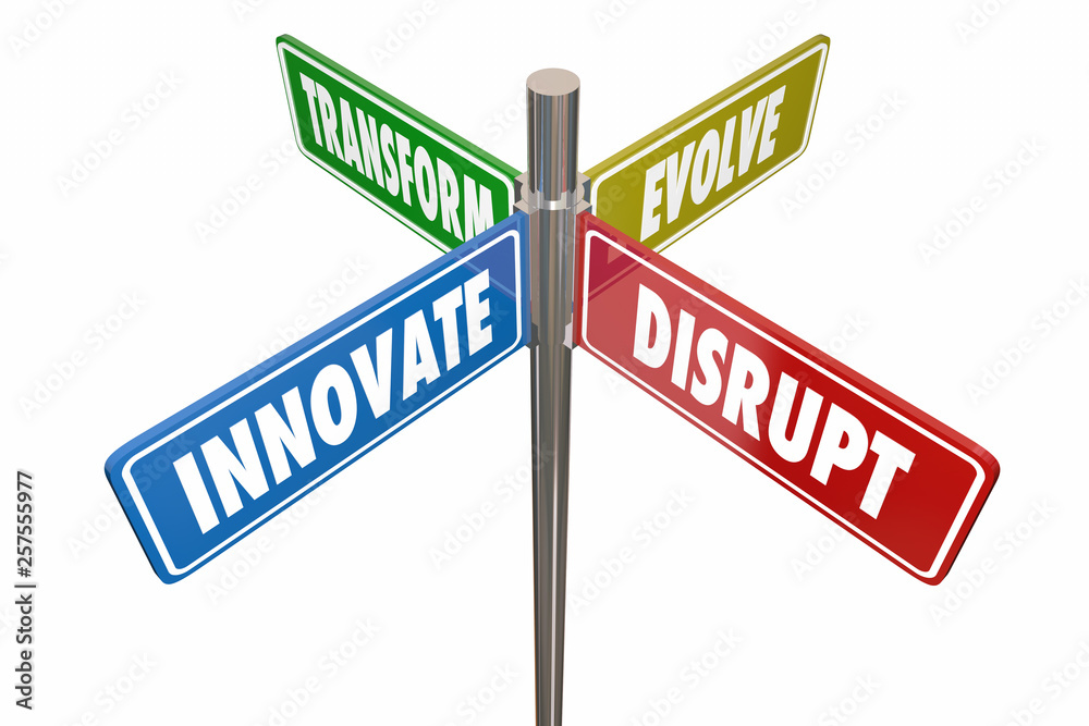 Innovate Disrupt Transform Evolve Road Signs 3d Illustration Innovate Disrupt Transform Evolve Road Signs 3d Illustration