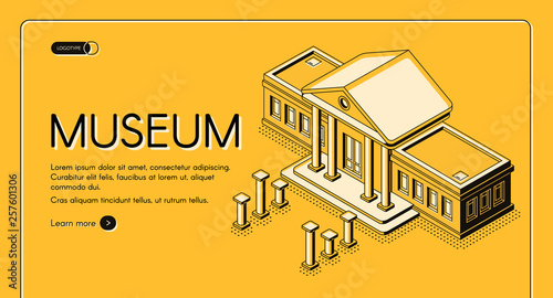 Historical, art or science museum isometric vector web banner. Ancient classic architecture building with columns on facade yellow, black line art illustration. Public exhibition landing page template