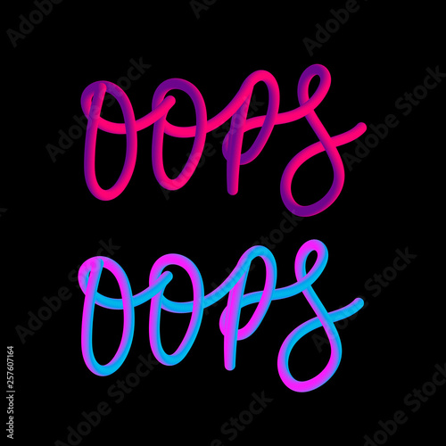 OOPS slogan modern Fashion Slogan for T-shirt graphic vector Print