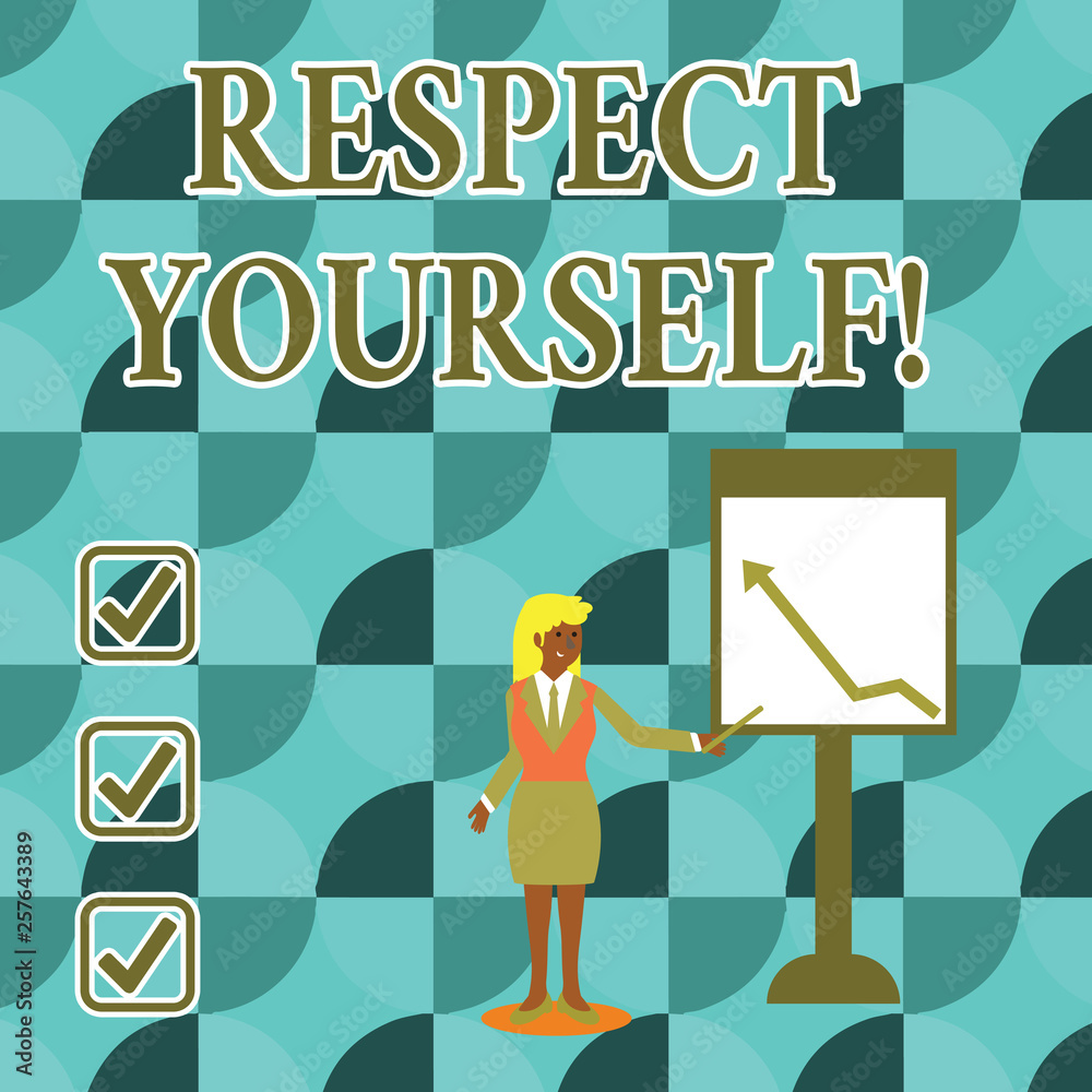 Handwriting text writing Respect Yourself. Conceptual photo believing that you good and worthy being treated well Businesswoman Holding Stick Pointing to Chart of Arrow Upward on Whiteboard