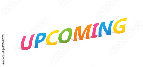 UPCOMING upright paper letters typography