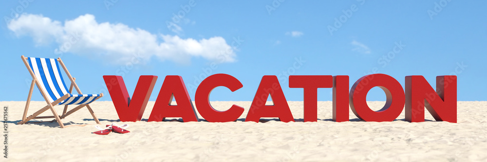 Vacation concept with slogan on the beach