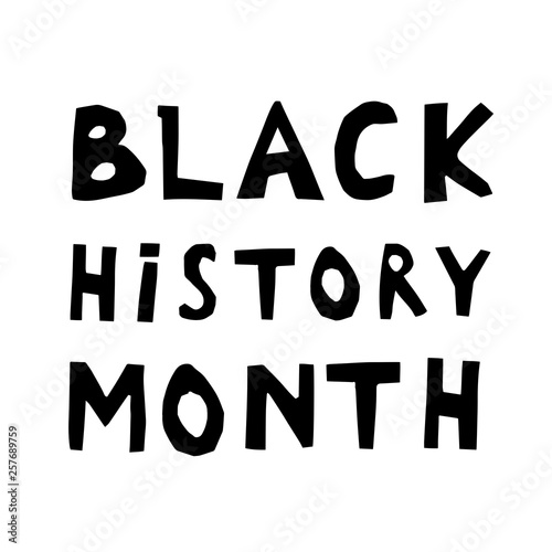 African American History or Black History Month hand lettering card, banne