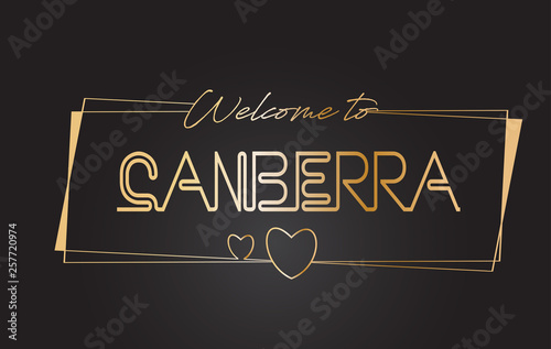 Canberra Welcome to Golden text Neon Lettering Typography Vector Illustration.