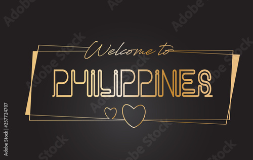 Philippines Welcome to Golden text Neon Lettering Typography Vector Illustration.