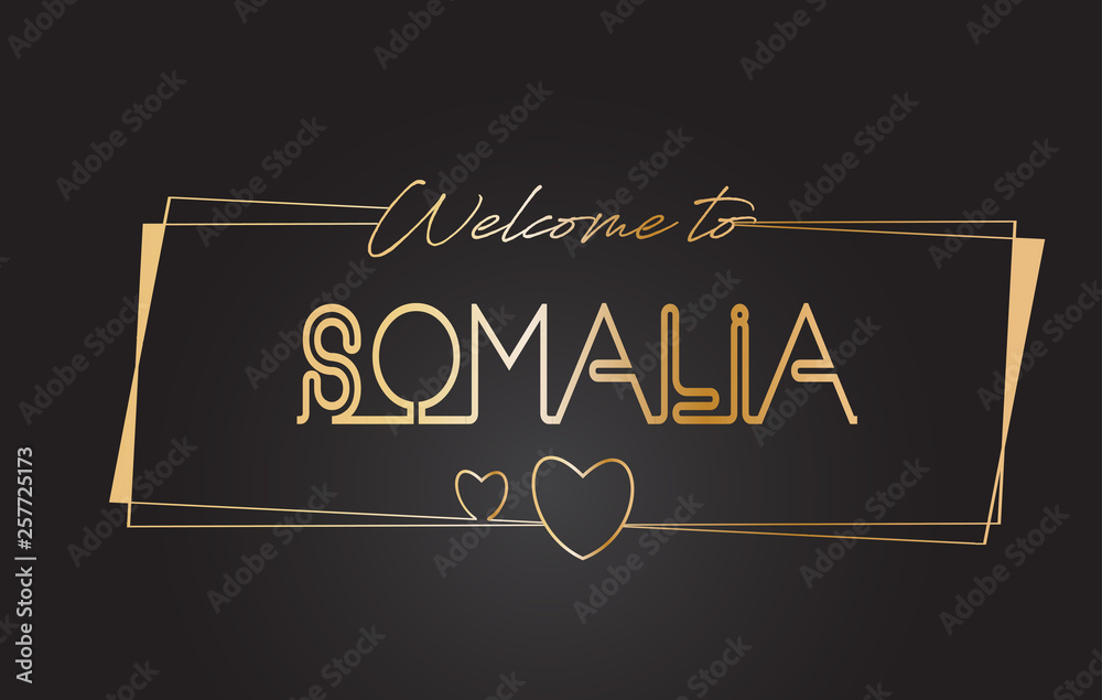 Obraz premium Somalia Welcome to Golden text Neon Lettering Typography Vector Illustration.