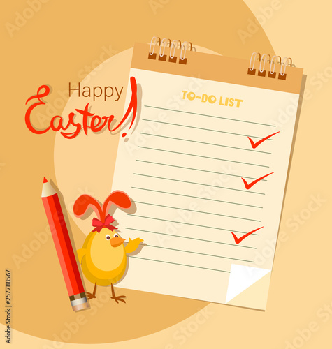 Easter to-do list and rabbit chicken. Happy easter. Funny character with a pencil and place for text.