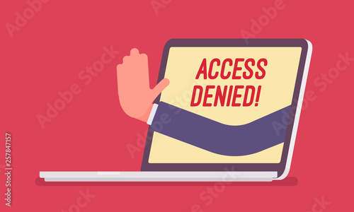 Access denied sign on laptop screen. Hand from device showing user does not have permission to file, system refuses password and entry to computer data, error with red signal. Vector illustration