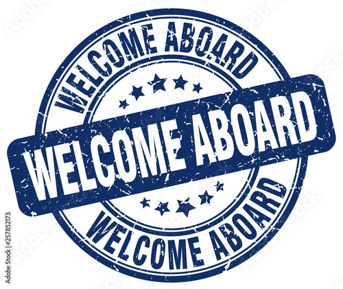 welcome aboard blue grunge round vintage rubber stamp