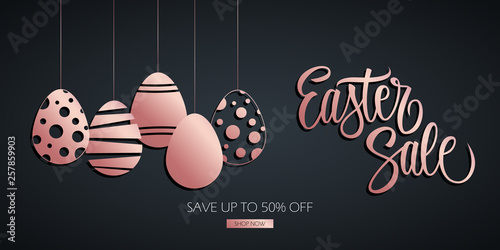 Easter Sale special offer banner with handwritten inscription and rose gold easter eggs. Discount up to 50% off. Shop now! Vector illustration for Easter holiday discount shopping.